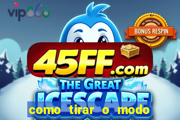 como tirar o modo demonstra  o da tv philco